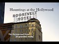 Hauntings at the Roosevelt Hotel: The Paranormal View [AI generated, mostly]