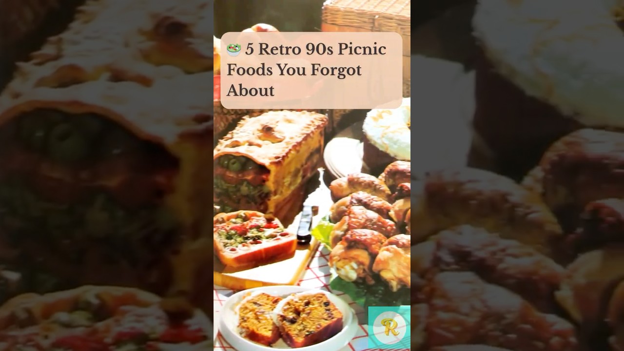 5 Retro 90s Picnic Foods You Forgot About