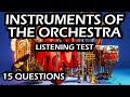 Instruments of the orchestra  listening test
