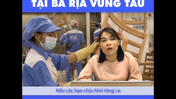 Việc làm HOT Bà Rịa Vũng Tàu - Tuyển 2000 Nam Nữ Đi Làm Ngay