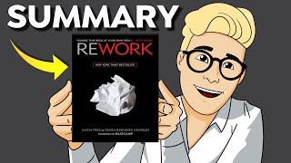 ReWork Summary (Animated) — How Tiny Companies Can Beat Huge Competitors & Have More Fun on the Way