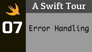 A Swift Tour - 07 -  Error Handling