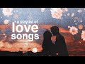 cute love songs to be serenaded with ♡【romantic playlist】