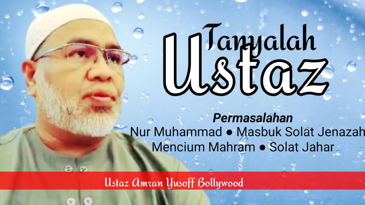 TANYALAH USTAZ SOAL JAWAB MASALAH IBADAH | Ustaz Amran Yusoff Bollywood #ustazamran #ceramah