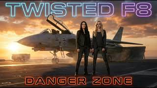 Kenny Loggins – “Danger Zone” (Top Gun Soundtrack) | Twisted F8 Cover
