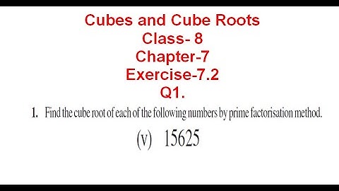 NCERT Solution CLASS-8(VIII) Math CHAPTER- 7 Cubes and Cube Roots EXERCISE-7.2 Q1(v)15625 @bhullar