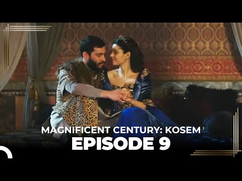 Magnificent Century: Kosem Episode 9 (Long Version)