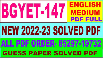 bgyet 147 solved assignment 2022-23 / bgyet 147 solved assignment in English / ignou bscg 2023