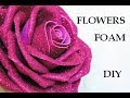 Foam Flowers on the wall. Glitter foam sheet craft ideas. Flores de goma eva. Diy rose