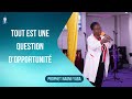 Tout est une question dopportunite  prophet naomi  dimanche 21 avril 2024