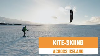 Kite-Skiing Across Iceland