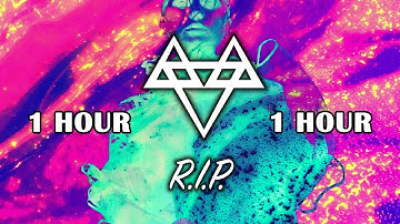 [1 Hour] -  NEFFEX - R.I.P.
