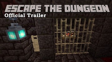 Escape the Dungeon (Official Trailer)