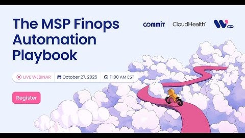 The MSP FinOps Automation Playbook