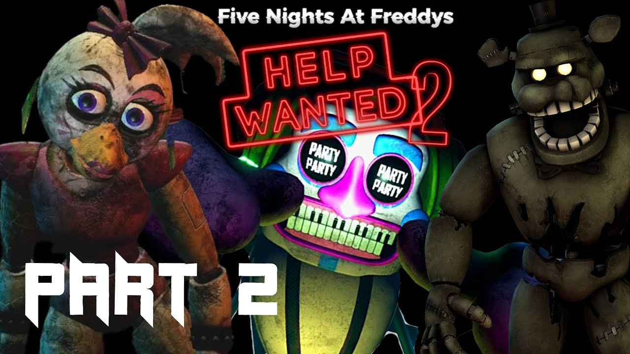 Five Nights at Freddy's: Help Wanted 2 (Part 2) - YouTube