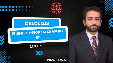 Leibnitz Theorem (Example #1) | M.K.F.A