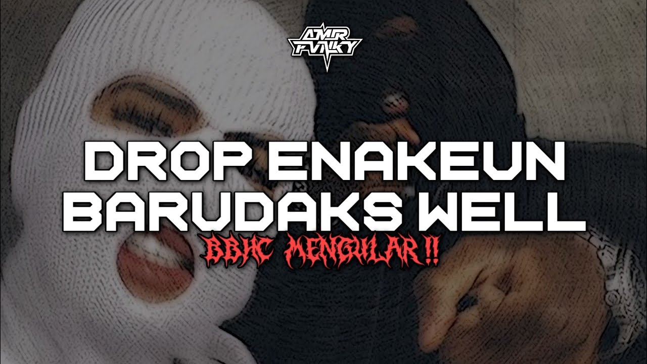 DROP ENAKEUN BARUDAKS WELL X JJ BBHC MENGULAR TIRIZZZ ABISS!! 🥶