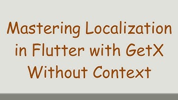 Mastering Localization in Flutter with GetX Without Context