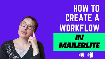 Create a Workflow/Automation in MailerLite | Email Marketing Series Part 3