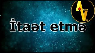 İtaət etmə