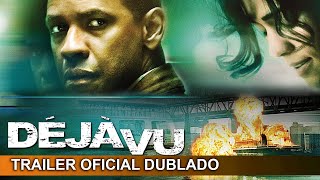 Déjà Vu 2006 Official Dubbed Trailer