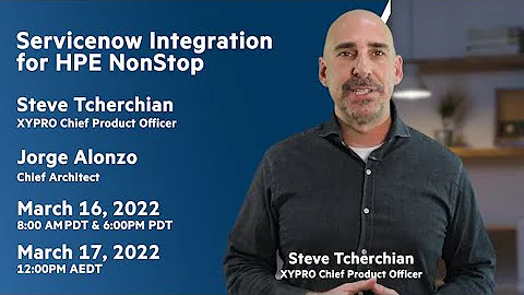 ServiceNow Integration for HPE NonStop Webinar