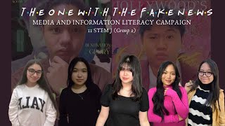 MEDIA AND INFORMATION LITERACY CAMPAIGN (11 STEM J - GROUP 2)