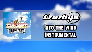 Into The Wind (Instrumental) - Crush 40