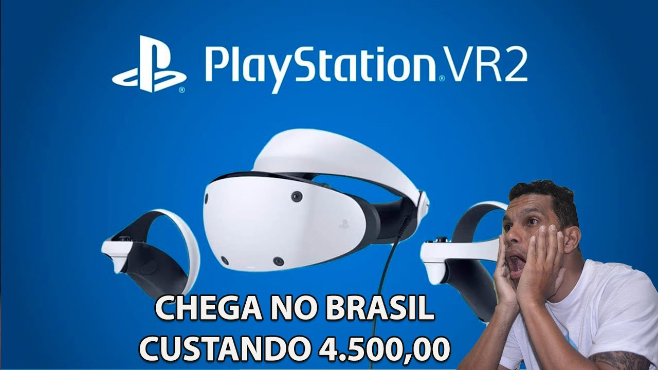 PlayStation VR2 chega ao Brasil em fevereiro pelo preço de um PlayStation 5  – Tecnoblog