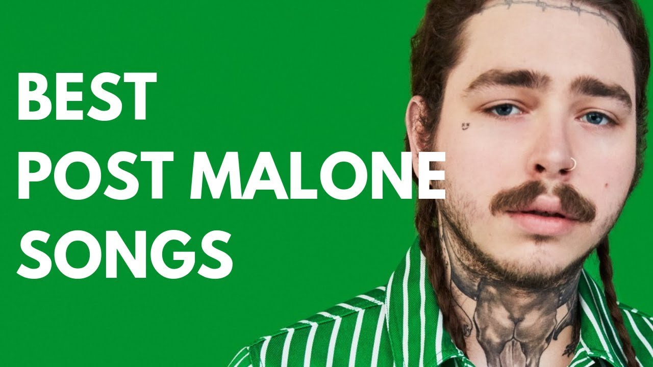 TOP 5 POST MALONE SONGS - YouTube