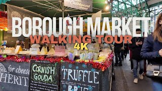 Borough Market London Walking Tour [4K] - London's Ultimate Foodie Destination