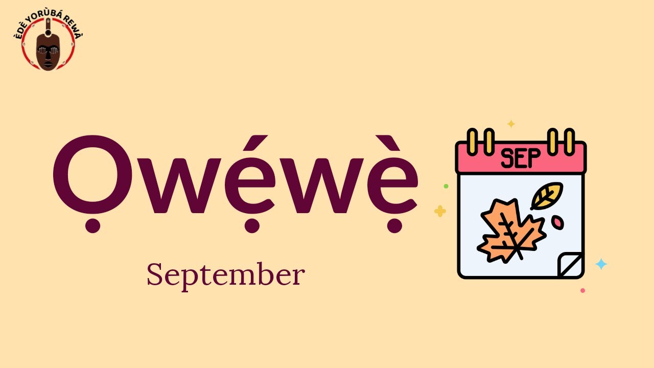 What Are The 12 Calendar Months In Yoruba Language What Are The 12 Calendar Months In Yoruba Language