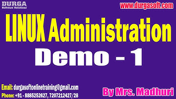 LINUX Administration tutorials || Demo - 1 || by Mrs. Madhuri On 04-04-2024 @9PM IST