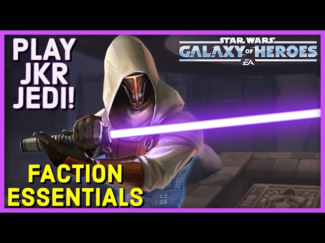 Overview of the Jedi faction in Star Wars Galaxy of Heroes