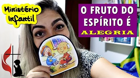 O FRUTO DO ESPRITO  ALEGRIA | Tia Evelyn