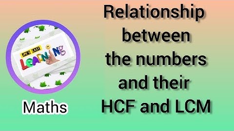 6th std | Term 2 | Samacheer | Maths | Relationship between the numbers and their HCF and LCM |VD 17