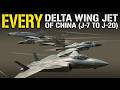 every  delta wing jet of china  from j7 to j20, Delta Wing to Stealth Dominance
