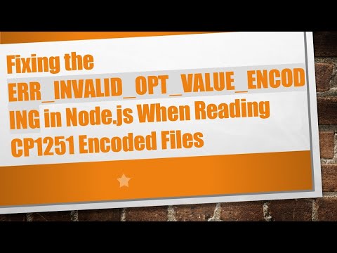 Fixing the ERR_INVALID_OPT_VALUE_ENCODING