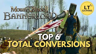 Top 6 Total Conversion Mods for Bannerlord