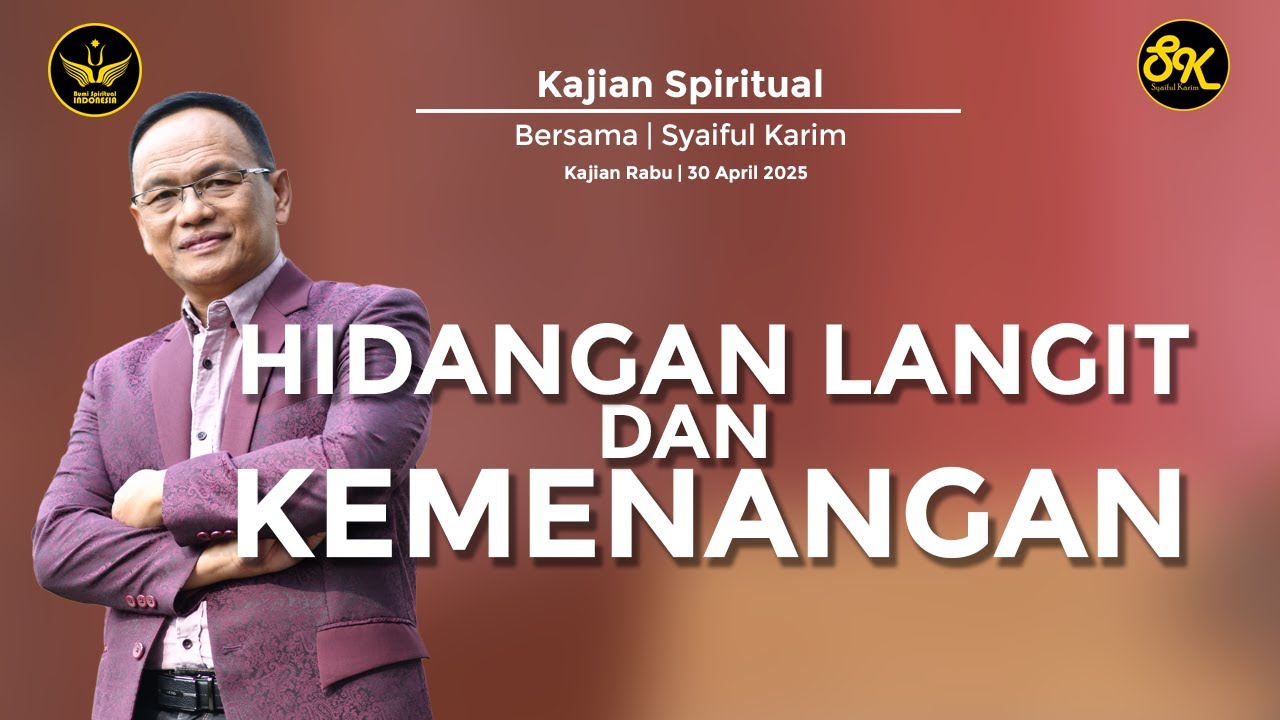 KAJIAN SPIRITUAL | HIDANGAN LANGIT  DAN KEMENANGAN | SYAIFUL KARIM | BSI