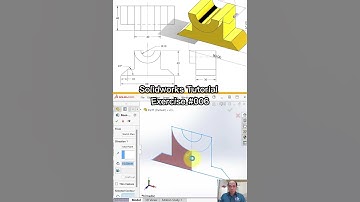 Solidworks Tutorial Exercise #006