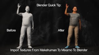 Blender Quick Tip: How To import textures from makehuman to mixamo to Blender.