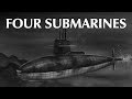 Four Submarines