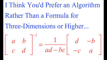 Inverse Matrices in Two and Higher Dimensions (Blog Post at infinityisreallybig.com)