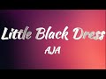 AJA - Little Black Dress (Lyrics)
