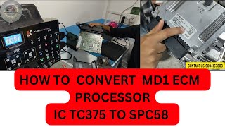 How To Convert MD1 Ecm processor Ic Tc375 to Spc58. #tc375 #spc58 #md1 #mahindra #ashokleyland