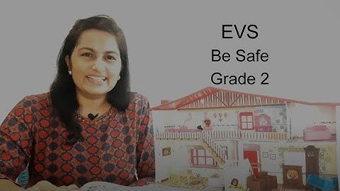 Grade 2 II  EVS II Unit 6 -  Be Safe