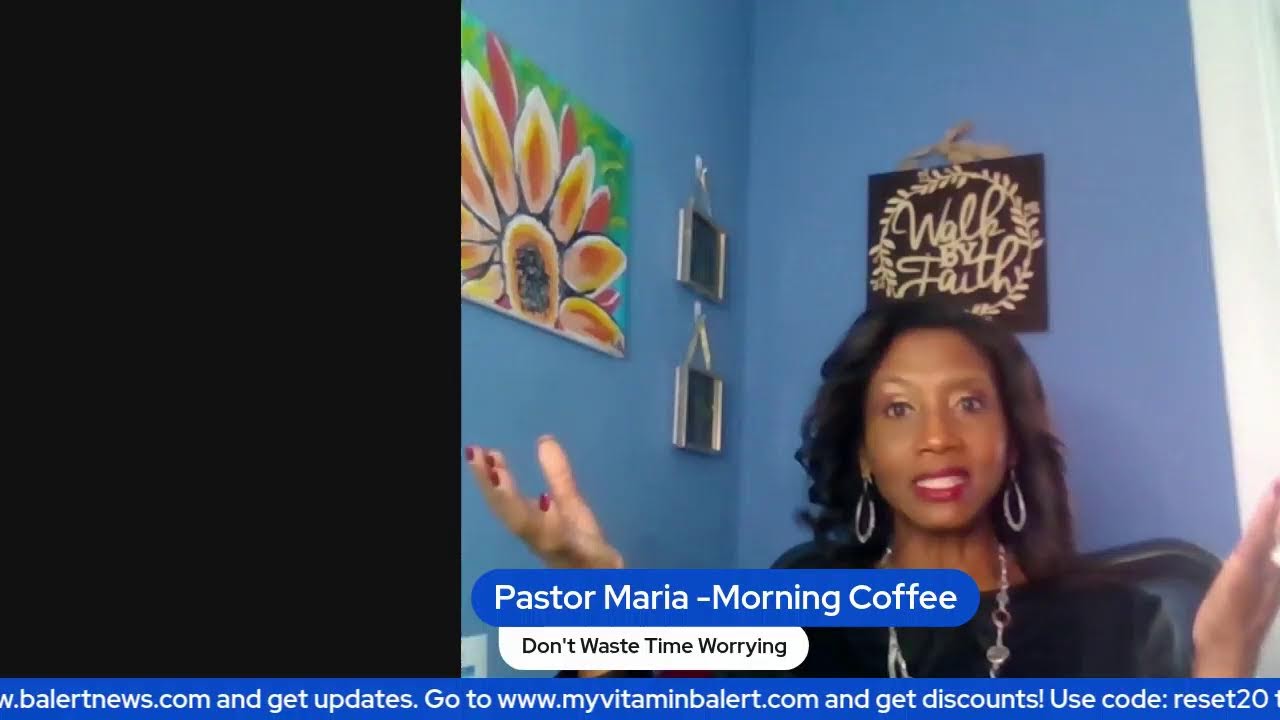 Don't Waste Time Worrying