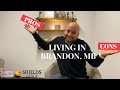 Living in Brandon Mb, Pros vs Cons