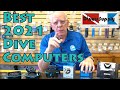 2021 Dive Computer Staff Picks*** Video number 2 of 3